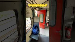 Going from one coach to another WAP7 LHB super fast train [upl. by Fillender]