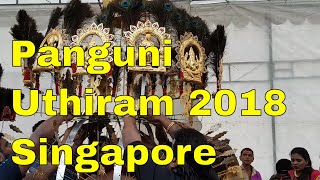 Panguni Uthiram 2018 Singapore  HOLYTREE SRI BALASUBRAMANIAR TEMPLE [upl. by Dwight429]