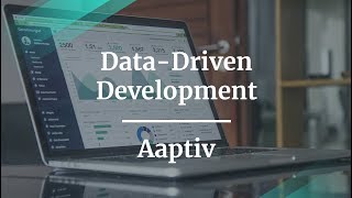 What Is DataDriven Product Development by Aaptiv Senior PM [upl. by Gurolinick]