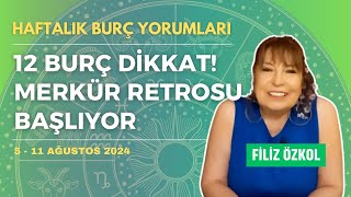 Merkür retrosu başlıyor Burçlara etkileri nasıl olacak Haftalık burç yorumları 511 Ağustos 2024 [upl. by Angadreme]