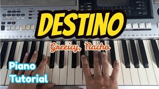 Como tocar DESTINO en piano tutorial  Greeicy y Nacho [upl. by Yssirk]