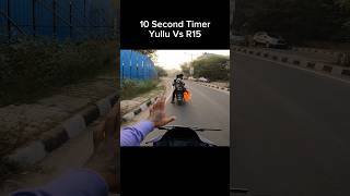 10 Second Timer Yullu Vs R15 shorts trending shortvideo [upl. by Anileva]