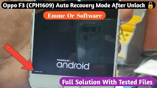 Oppo F3 CPH1609 Auto Recovery Mode After Unlock  Oppo F3 Auto Recovery Mode Problem Solution [upl. by Ennaeerb]