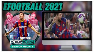 How to eFootball 2021 for PCLAPTOP  TUTORIAL 2024 no charge [upl. by Quintina]