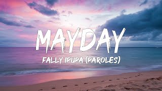 Fally Ipupa  Mayday Paroles Lyrics  Mix TayC Dadju Alonzo [upl. by Costello]