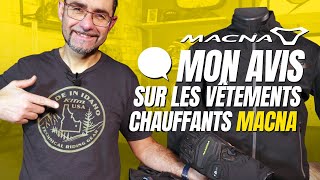 Mon avis sur les vêtements chauffants Macna [upl. by Reichert]