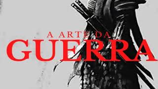 Áudio livro completo  A Arte da Guerra  Sun Tzu [upl. by Hymen]