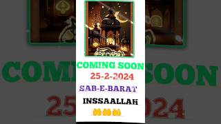 coming soon sab e Barat 🤲 INSSALLAH 2522024💚💚💚 [upl. by Menides591]