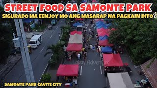 MGA MASASARAP NA STREET FOOD SA SAMONTE PARK CAVITE CITY [upl. by Edahsalof]