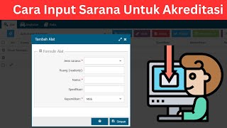 Tutorial Lengkap Cara Input Sarana di Dapodik 2023D untuk Akreditasi di Sispena [upl. by Gio]