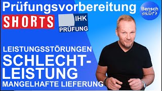 Prüfungsvorbereitung Schlechtleistung Mangelhafte Lieferung [upl. by Enyak]