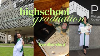 DLSUSHS Graduation Vlog 🎓💚🏹 ID 122 [upl. by Lazes]