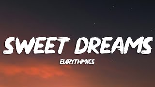 Eurythmics  Sweet Dreams Lyrics [upl. by Alolomo238]