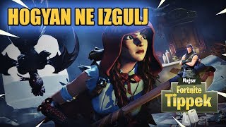 Hogyan ne izgulj  Fejlődj gyorsabban Fortnite [upl. by Adham364]