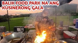 BALIK FOOD PARK NA ANG KUSINERONG GALA  WALANG MASYADUNG TAO SA FOOD PARK [upl. by Perrin]