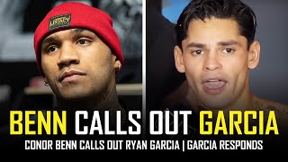 CONOR BENN CALLS OUT RYAN GARCIA 🤣 [upl. by Zonnya]