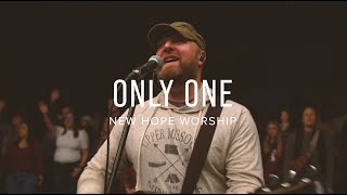 Only One  New Hope Worship  Feat Michael Bearce [upl. by Nyliram]