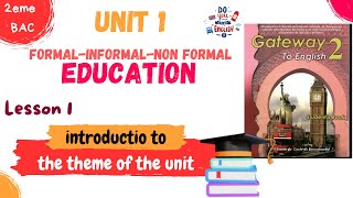 2BAC english unit 1 Education  Ep 01 introduction to the theme of the unit [upl. by Crabb380]