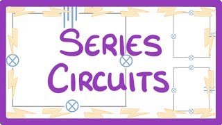 GCSE Physics  Series Circuits 17 [upl. by Atwekk]