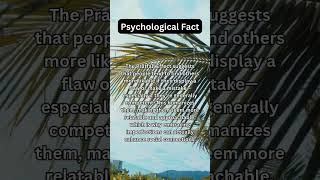 Psychological Fact  The Pratfall Effect psychologysfact [upl. by Sirromed]