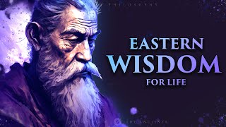 Powerful Eastern Wisdom  Philosophy Quotes For Life [upl. by Wagoner]