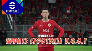 eFootball 2025  EVOMOD for eFootball Update V401 [upl. by Mittel]