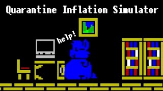 Quarantine Inflation Simulator  A Psychology of Inflation Simulation [upl. by Ellimak]