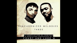 Synchronized Melodies 3  Four7 amp Luke M [upl. by Eiten534]