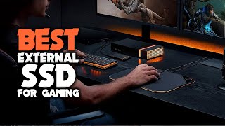 Top 5 Best External SSD for Gaming in 2024  Detailed Reviews amp Buyers Guide [upl. by Yanetruoc]