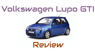 Volkswagen Lupo GTI  Review  Tiny City Car Has Been GTId [upl. by Ahsi]