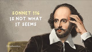 Shakespeares Sonnet 116 Is Not What It Seems [upl. by Rekab370]