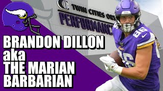 Brandon Dillon aka The Marian Barbarian 💪💪💪 [upl. by Ahsikad989]