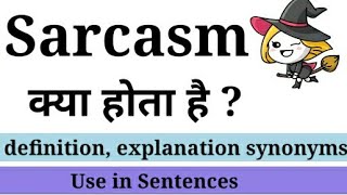 Sarcasm🤔👉 Meaning  Sarcasm definition in English and Hindi  Sarcasm Examples  Sarcasm Synonyms [upl. by Rance736]