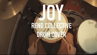 Joy  Rend Collective  Drum Cover [upl. by Aoniak]