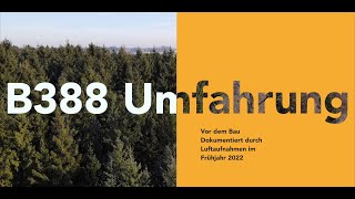 B388 Umfahrung Taufkirchen Vils  vor dem Bau [upl. by Melodee740]