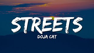 Doja Cat  Streets Lyrics [upl. by Nioe]