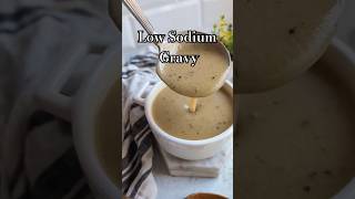 Low Sodium Gravy Recipe shorts lowsodium [upl. by Ellemrac]