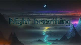 Lullabies 😴  Night breathing Relaxing music  Nakties alsavimas With animated visualization [upl. by Algernon]