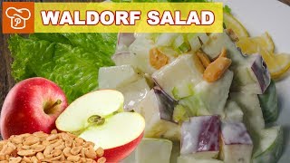 How to Make Waldorf Salad  MustTry  Pinoy Easy Recipes [upl. by Inna]