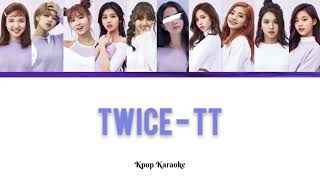 Karaoke Ver TWICE  TT  10 Member Ver You as member [upl. by Singh]