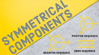 Symmetrical Components POWER SYSTEM ANALYSIS – 1 Module 3 lecture10 [upl. by Sihtnyc]