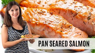 Perfect PAN SEARED SALMON Recipe Tender amp Flaky With CRISPY Skin [upl. by Nospmoht]