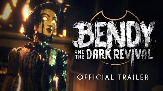 quotBendy and the Dark Revivalquot  Official Trailer [upl. by Kimberlee]