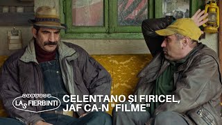 Celentano și Firicel jaf can quotfilmequot  Las Fierbinți  Sezonul 24 [upl. by Itnaihc]