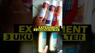 Experiment 3 Ukuran Filter Air Bersih Penguin Bleu Bebas Debu Lumpur dan Pasir filterair [upl. by Ettevroc]