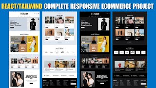 REACT JS amp TAILWIND CSS Responsive ECOMMERCE WEBSITE with DARK MODE  Frontend  Build amp Deploy [upl. by Mikkanen]