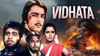 Vidhata 1982  Dilip Kumar Sanjay Dutt Shammi Kapoor Subhash Ghai  Superhit Hindi Movie [upl. by Ilrahc911]