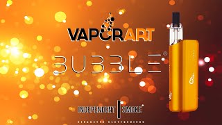 Come si usa Vaporart BUBBLE by INDEPENDENT SMOKE [upl. by Britney23]