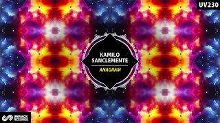 Kamilo Sanclemente  Anagram Original Mix Univack [upl. by Rosenkrantz535]