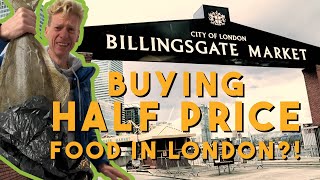 Buying HALF PRICE FOOD at London wholesale markets Visit Billingsgate Smithfield and Spitalfields [upl. by Ecnerewal11]